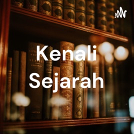 Kenali Sejarah