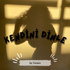 Kendini Dinle