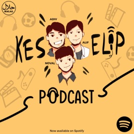 Keselip Podcast