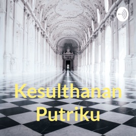 Kesulthanan Putriku