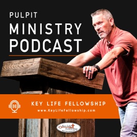 Key Life Fellowship - Pulpit Ministry