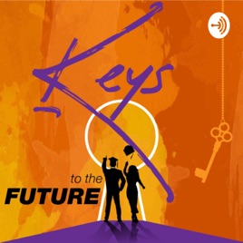 Keys to the Future