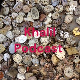 Khalil Podcast