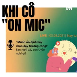 Khi Cô "On Mic"