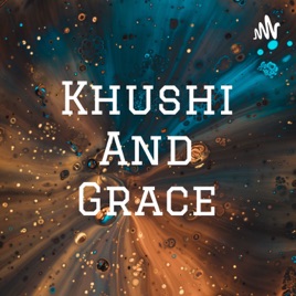 Khushi And Grace