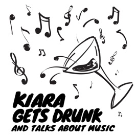 Kiara Gets Drunk and Talks About Music