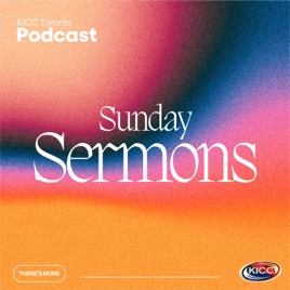 KICC Toronto Sermons