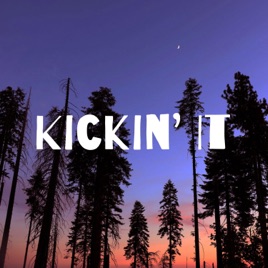 Kickin' It