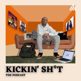 Kickin Sh*t