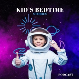 Kid’s Bedtime Stories Podcast