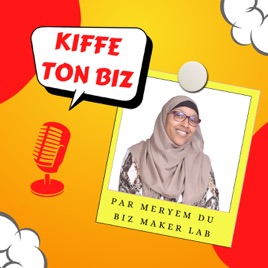 Kiffe ton biz