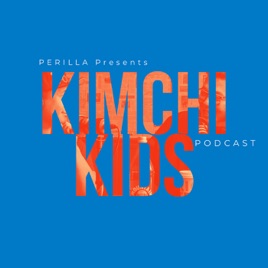 Kimchi Kids Podcast