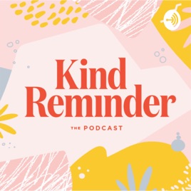 Kind Reminder