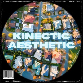 Kinetic Aesthetic