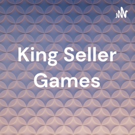 King Seller Games