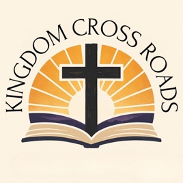 Kingdom Cross Roads Podcast