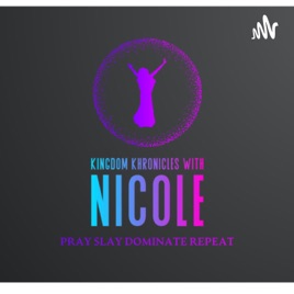 Kingdom Khronicles with Nicole