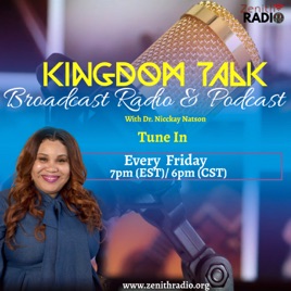 Kingdom Talk Broadcast Radio with Dr. Nicckay Natson