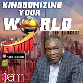 Kingdomizing Your World