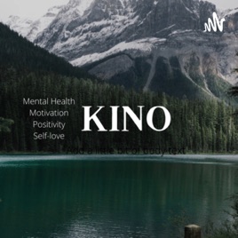 KINO’s LIFE