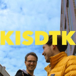 KISDTK - Der Podcast