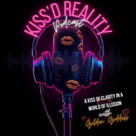 KISS’D Reality