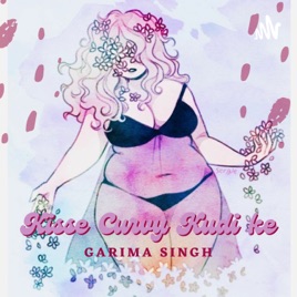 Kisse Curvy Kudi Ke