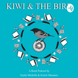 Kiwi and the Bird: Book Nerds in Session