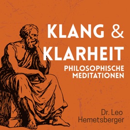 Klang & Klarheit - Philosophische Meditation