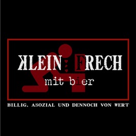 Klein, Frech mit Bier