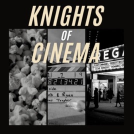 Knights of Cinema