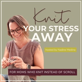 KNIT YOUR STRESS AWAY | Knitting for beginners, Knitting for stress relief, Phone boundaries, Doomscrolling solutions, Self-c