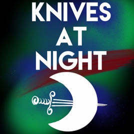 Knives at Night