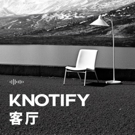KNOTIFY客厅