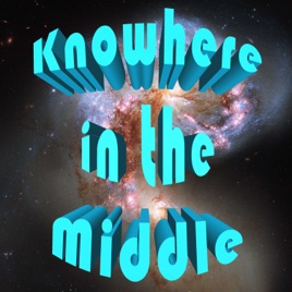 Knowhere in the Middle