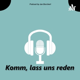 Komm, lass uns reden