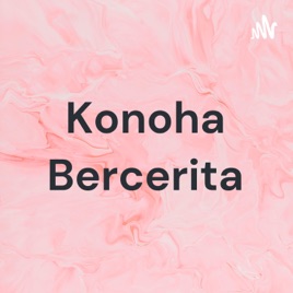 Konoha Bercerita