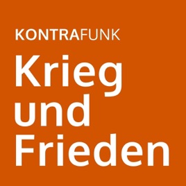 Kontrafunk: Krieg und Frieden