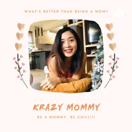 Krazy Mommy