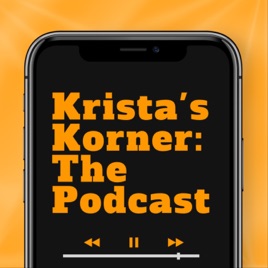 Krista's Korner: The Podcast