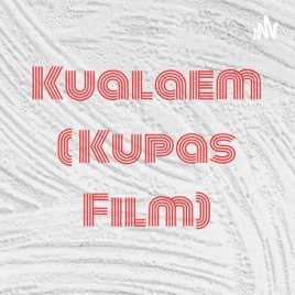 Kualaem ( Kupas Film)