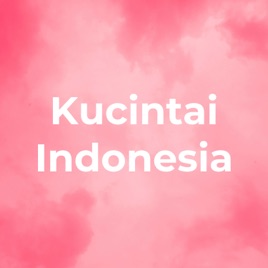 Kucintai Indonesia
