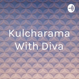 Kulcharama With Diva