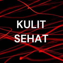KULIT SEHAT