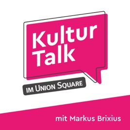 Kultur Talk im UnionSquare mit Markus Brixius