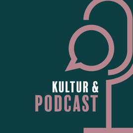 Kultur und Podcast