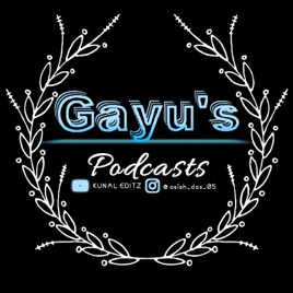 Gayu's Podcast