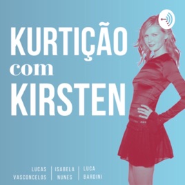 Kurtição com Kirsten
