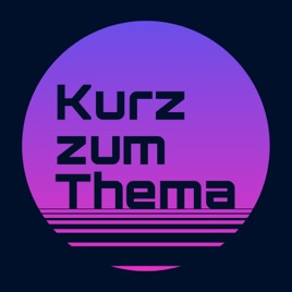 Kurz zum Thema