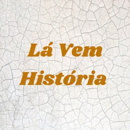 Lá Vem História